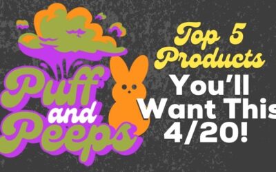 Top 5 Products You’ll Want This 4/20